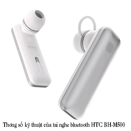 Thông số kỹ thuật của HTC BH-M500