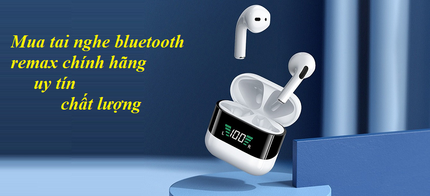 Mua tai nghe bluetooth remax chính hãng uy tín chất lượng Mua tai nghe bluetooth remax chính hãng uy tín chất lượng